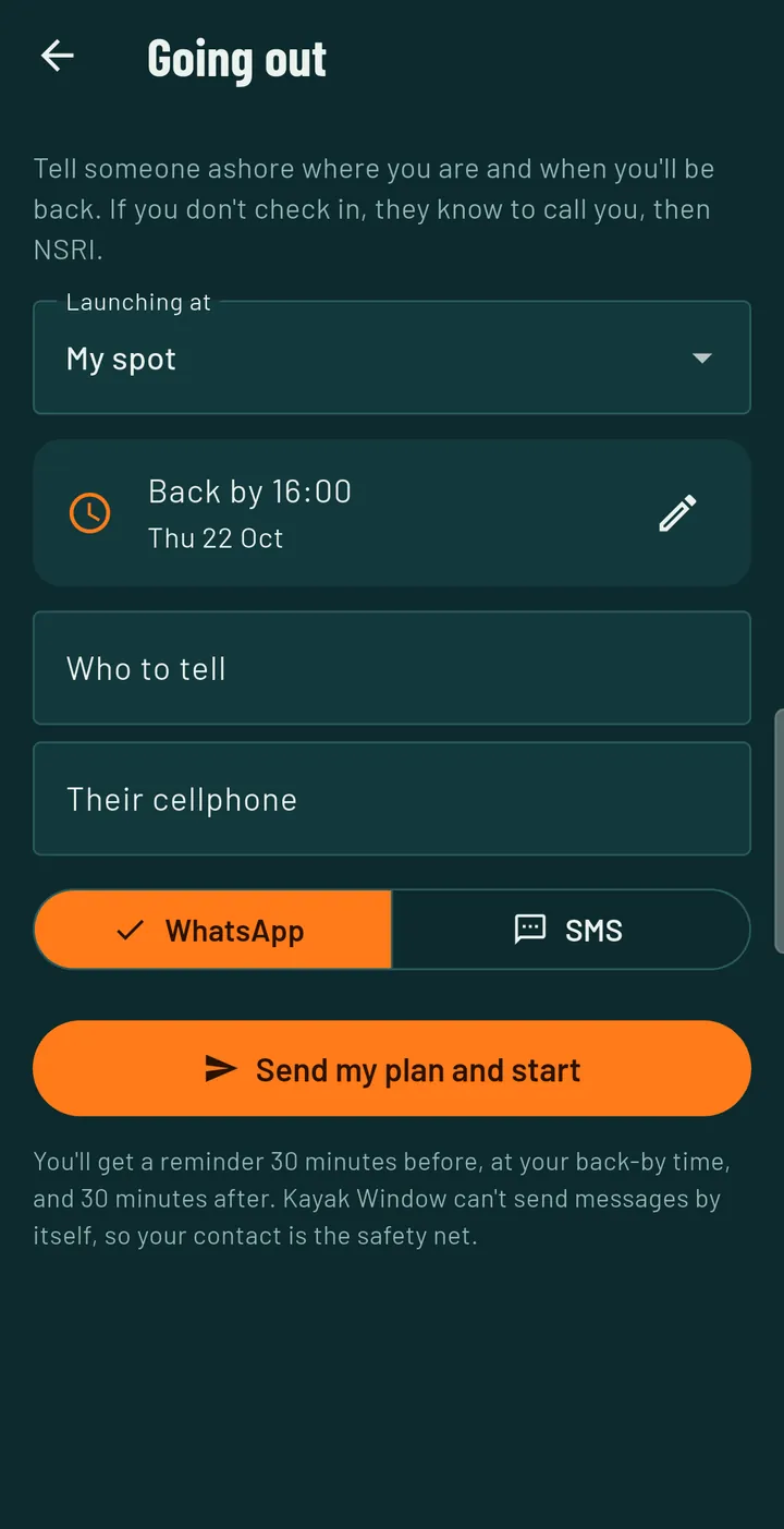 Going out screen: launching at My spot, back by 16:00, who to tell, their cellphone, WhatsApp or SMS, and a Send my plan and start button